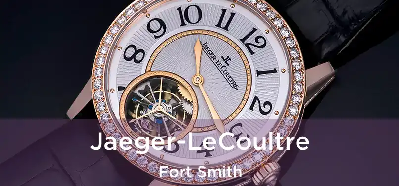  Jaeger-LeCoultre Fort Smith