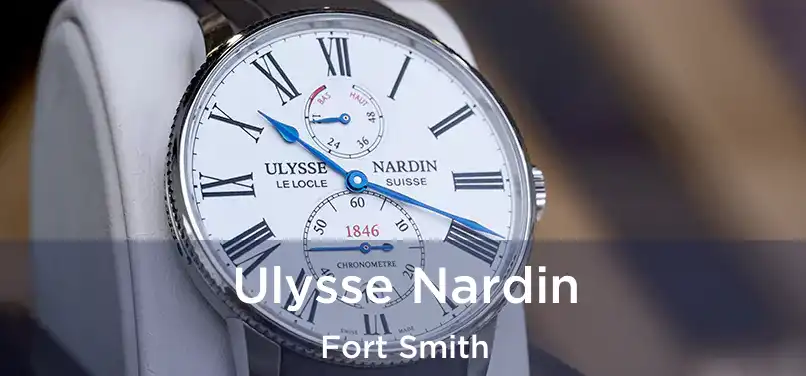 Ulysse Nardin Fort Smith